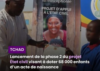 Tchad : l’OIF et l’Agence Nationale des Titres Sécurisés lancent la seconde phase du projet de régularisation des élèves à l’état civil