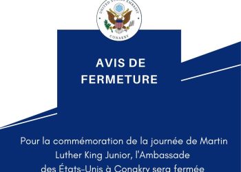 JOURNÉE MARTIN LUTHER KING JR. : L’AMBASSADE DES ÉTATS-UNIS À CONAKRY FERMÉE LE 19 JANVIER 2026