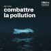Pollution : agir ensemble pour protéger notre planète