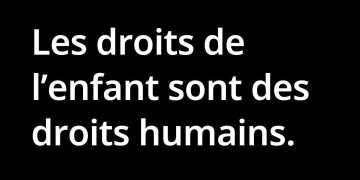 Les droits des enfants sont des droits humains : l&rsquo;UNICEF appelle à une mobilisation mondiale