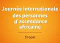 Journée internationale des personnes d’ascendance africaine : l’ONU appelle à renforcer la lutte contre le racisme et les discriminations