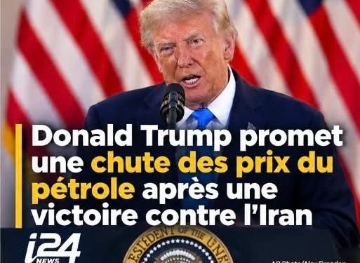ÉTATS-UNIS–IRAN : DONALD TRUMP ASSURE QUE « TOUT IRA VITE » ET PROMET UNE FORTE BAISSE DES PRIX DU PÉTROLE